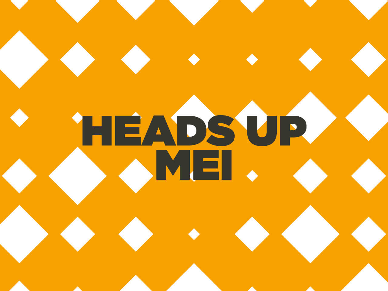 headsup2025-mei.jpg