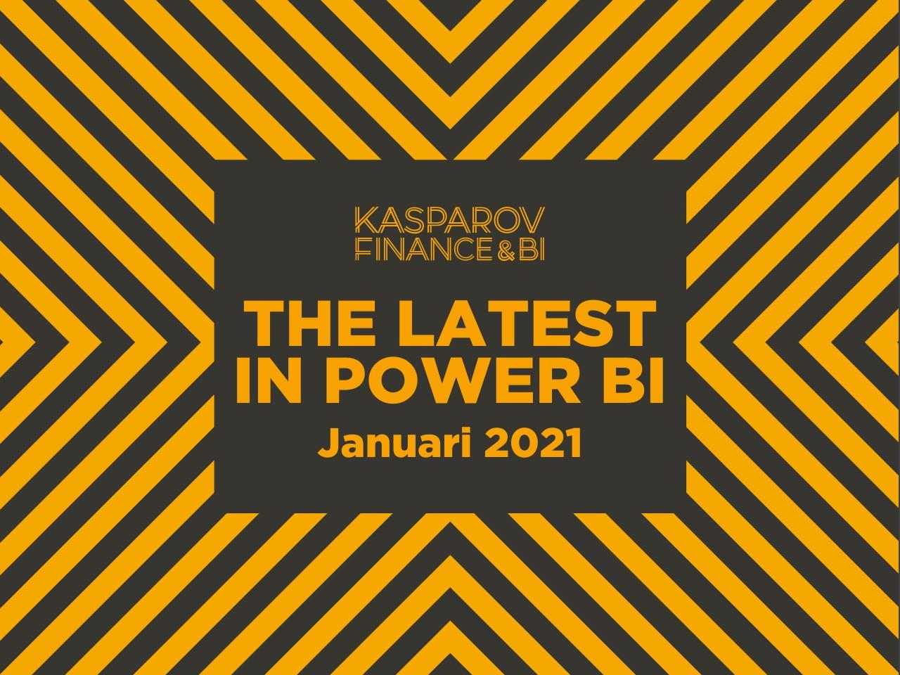 The latest in Power BI januari 2021