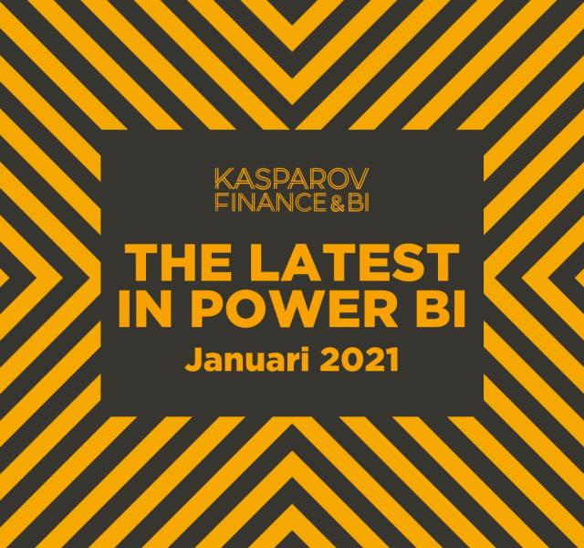 The latest in Power BI januari 2021 The latest in Power BI januari 2021